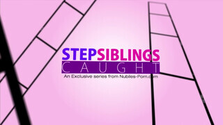StepSiblingsCaught - Kacie Castle gigászi péniszt kap